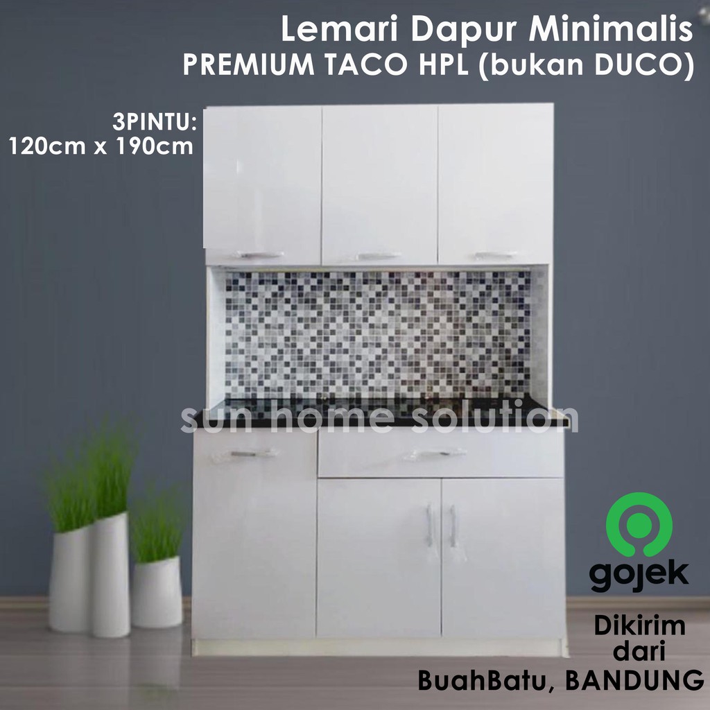 Lemari Dapur 3 Pintu MINIMALIS Premium dengan finishing TACO/HPL Mewah Kitchen Set Sayur