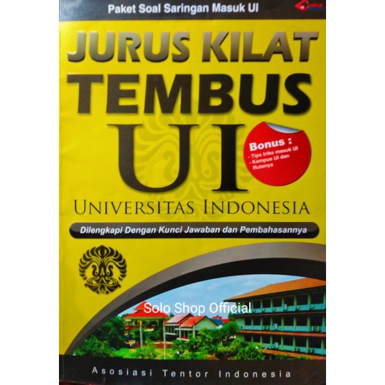 Jual BUKU JURUS KILAT TEMBUS UI JURUS KILAT TEMBUS UNIVERSITAS ...