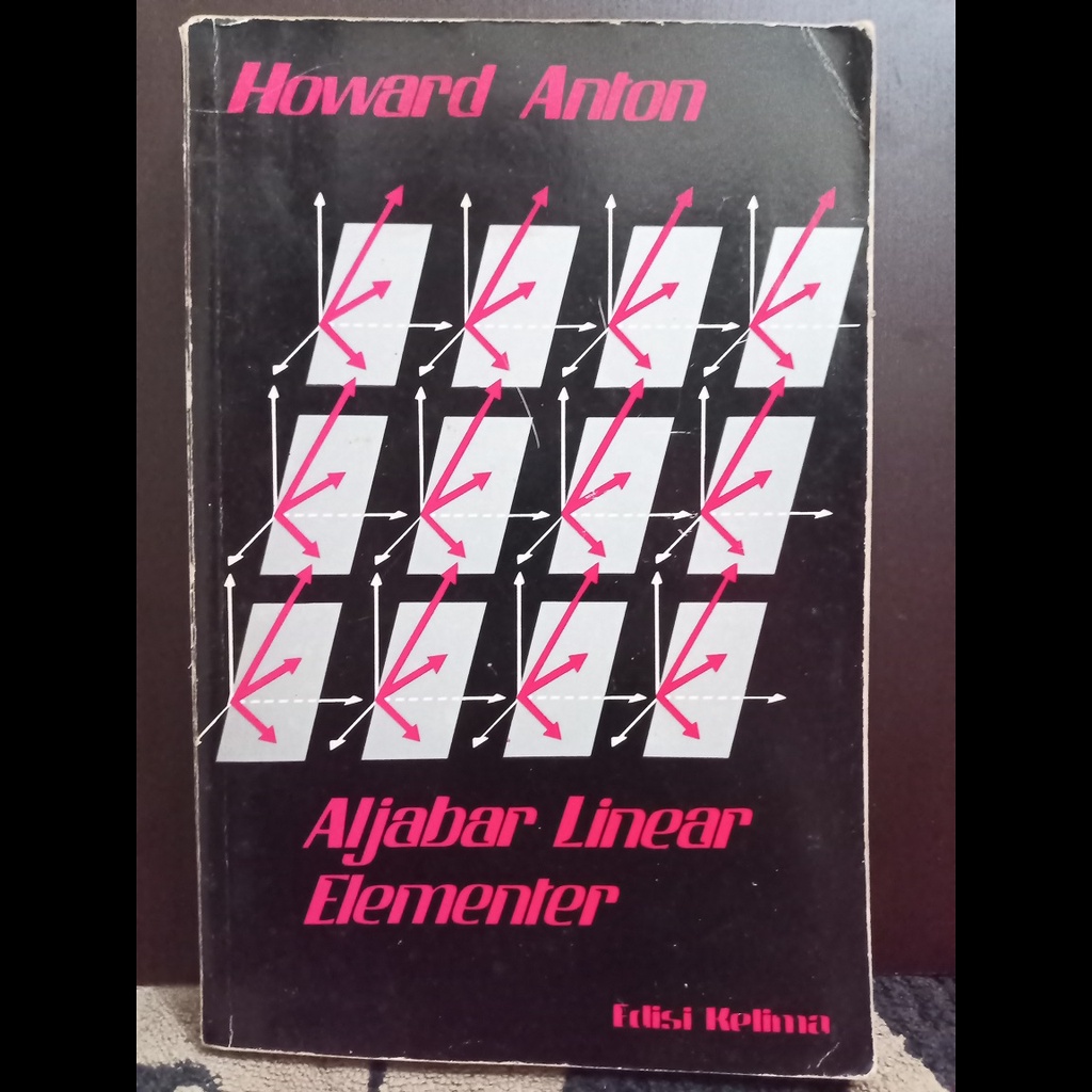 Buku - Aljabar Linear Elementer (Howard Anton)
