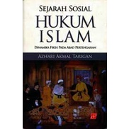 Sejarah Sosial Hukum Islam Dinamika Fikih Pada Abad Pertengahan