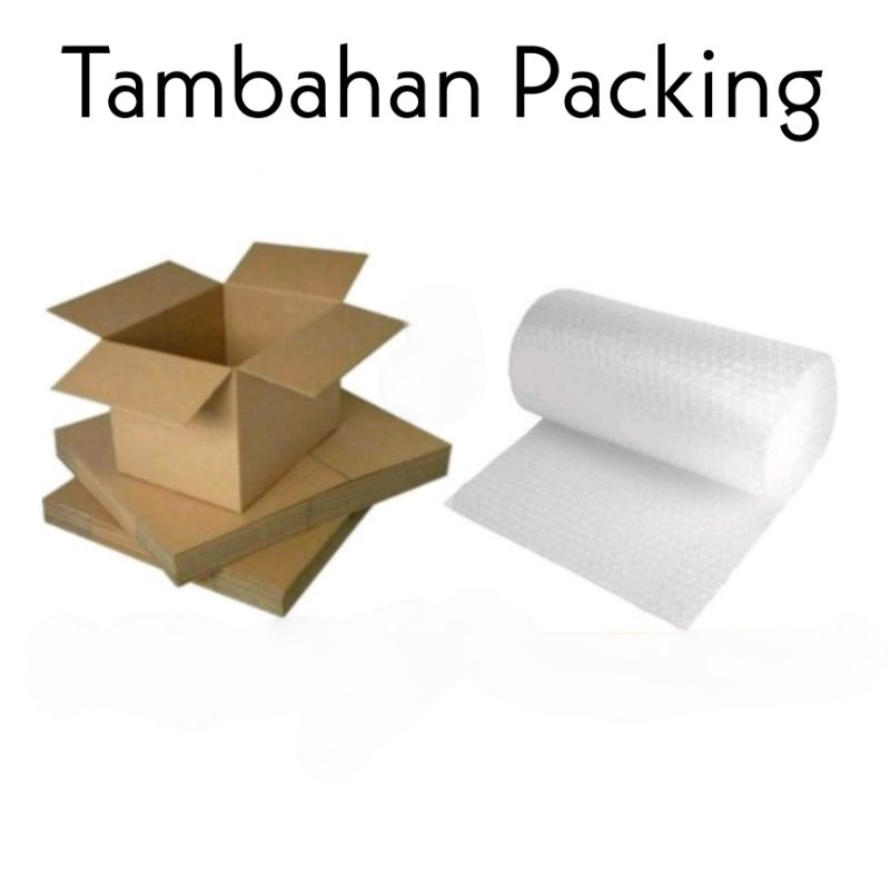 

Tambahan packing karton box, bubble wrap, layer karton