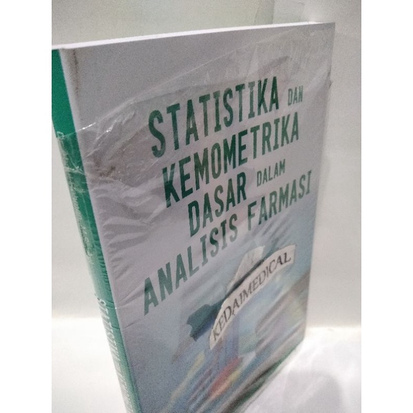 (ORIGINAL) BUKU STATISTIKA DAN KEMOMETRIKA DASAR DALAM ANALISIS FARMASI ABDUL ROHMAN