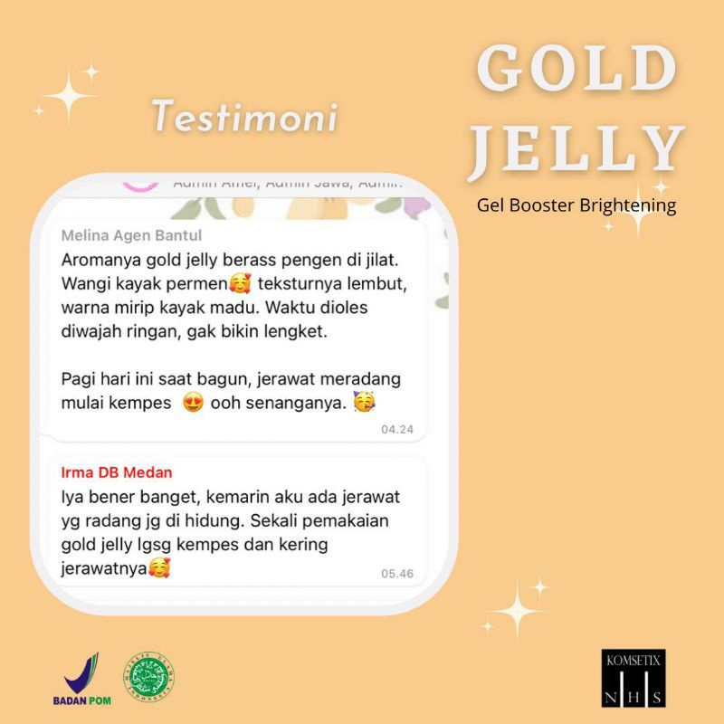 GOLD JELLY NHS / KOMSETIX NHS / GOLD JELLY KOMSETIX NHS / CREAM GLOWING / KRIM GLOWING / HILANGKAN FLEK