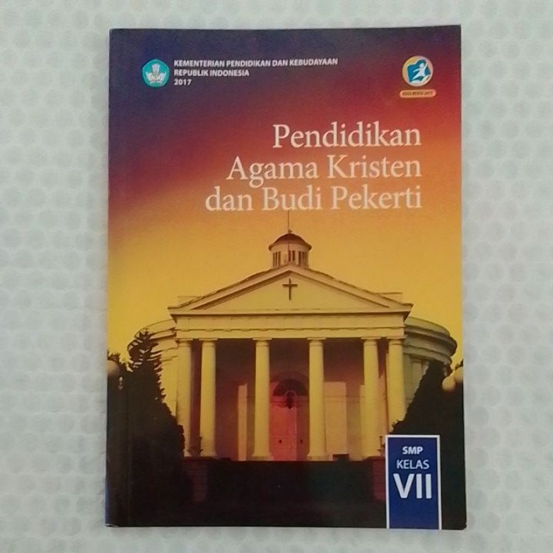 ORIGINAL BUKU PENDIDIKAN AGAMA KRISTEN DAN BUDI PEKERTI KELAS 7 SMP