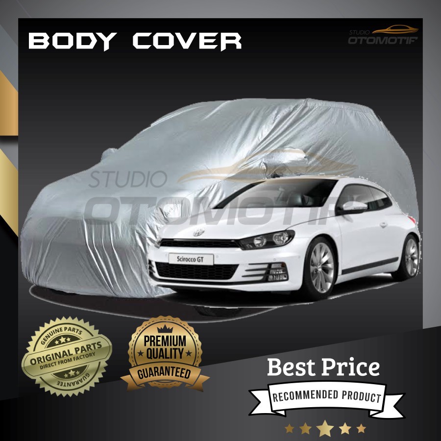 SARUNG MOBIL VW SCIROCCO PREMIUM / BODY COVER VW SCIROCCO PREMIUM 1PCS