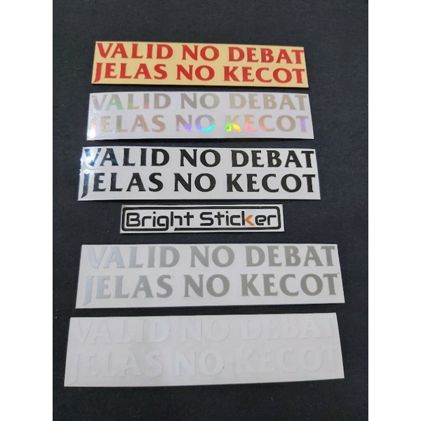 STICKER VALID NO DEBAT JELAS NO KECOT CUTTING