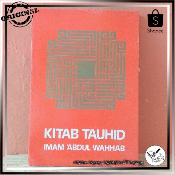 [Original] Kitab Tauhid karya Imam Abdul Wahhab [pena.paksa]