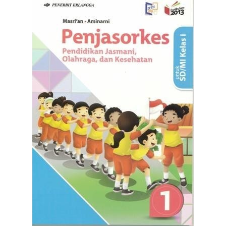 Buku Penjas Pendidikan Jasmani Olahraga Kesehatan Sd Kelas 1 K13n Erlangga