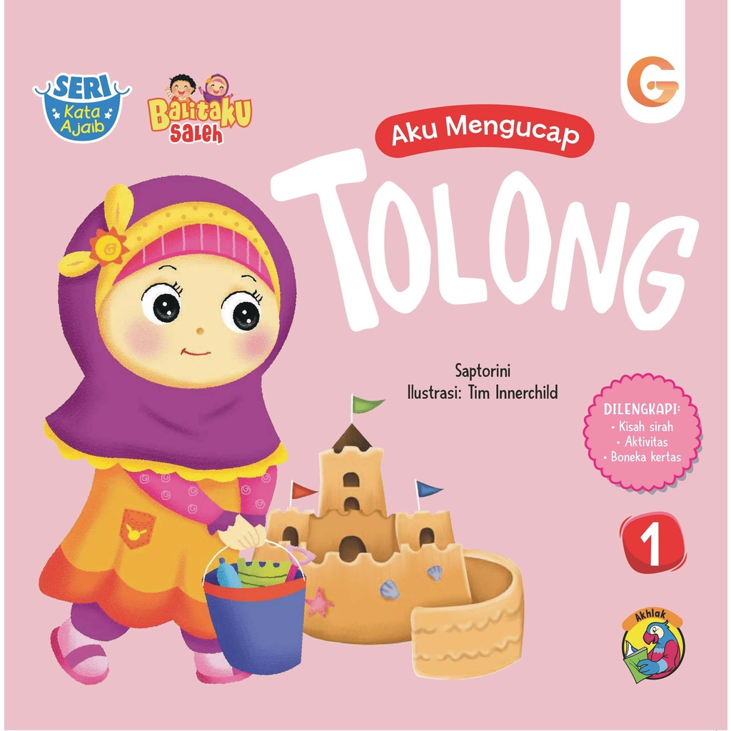 Buku Seri Kata Ajaib - Aku Mengucap Tolong - Gema Insani 100% Original