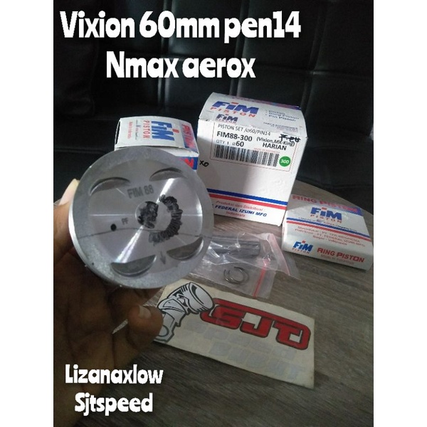 piston fim 60 mm pen14 vixion nmx aerox harian fim88