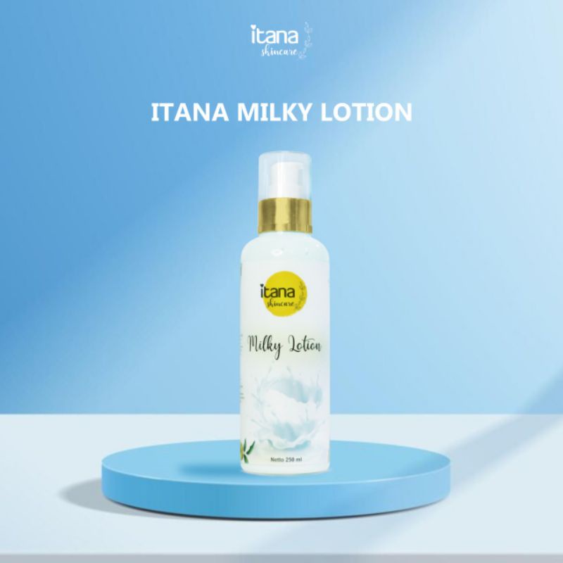 ITANA MILKY LOTION / BODY LOTION ITANA / HANDBODY ITANA