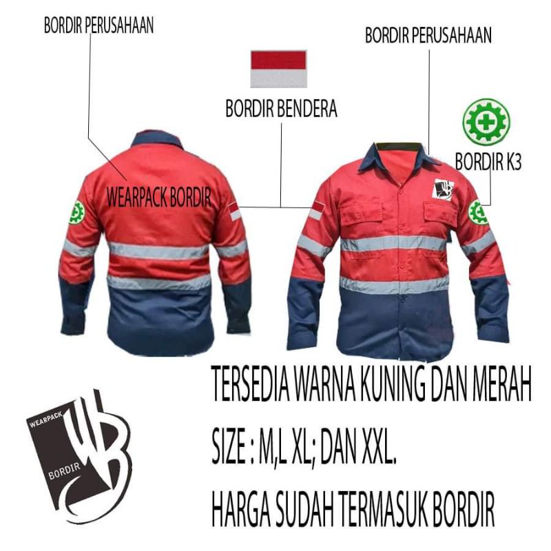 WEARPACK BORDIR SATUAN. WEARPACK BORDIR satuan  atasan merah kombinasi ( baju proyek SAFETY PREMIUM)