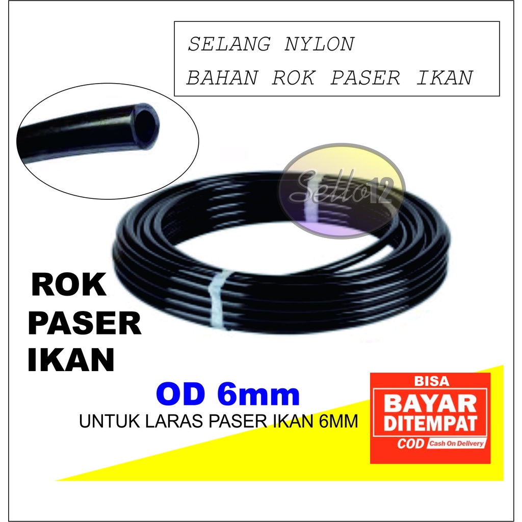 Selang nylon bahan rok paser 6mm dan 6.3mm panjang 50 cm