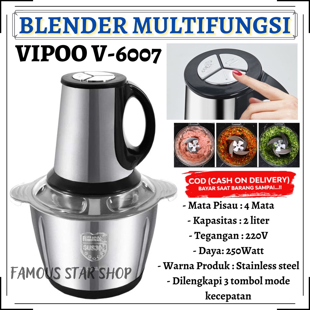 Blender Portable Vipoo V-6007 Multifungsi Kapasitas 2 Liter - Alat Penggiling Daging Vipoo V 6007 3 Mode Kecepatan - Blender Daging Vipoo V6007 Anti Karat - Blender multifungsi - FMS