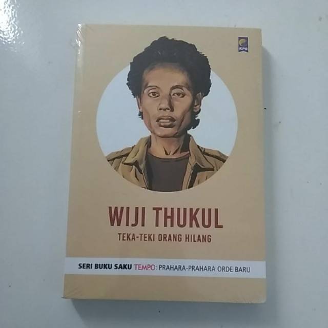 Wiji Thukul Teka Teki Orang Hilang Seri Buku Tempo Shopee Indonesia