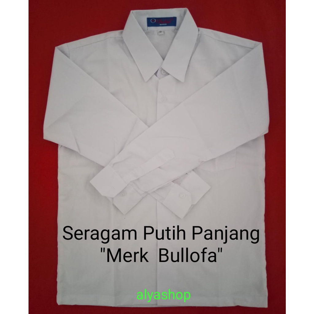 Baju Seragam Sekolah Putih Polos Lengan Panjang SD, SMP &amp; SMA merk BULLOFA