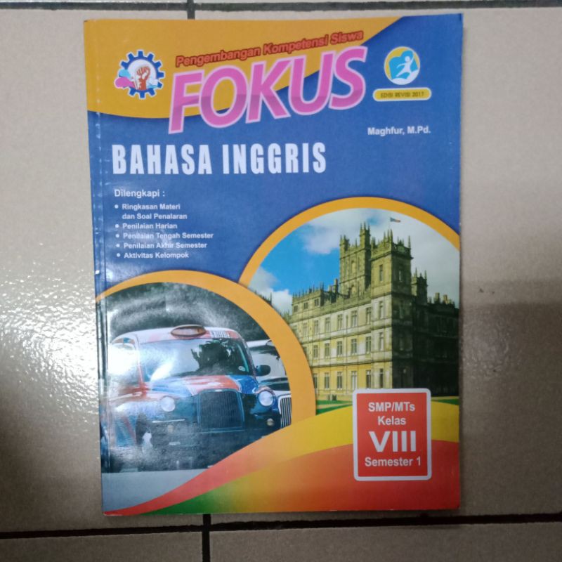 fokus Bahasa Inggris VIII SMP semester 1