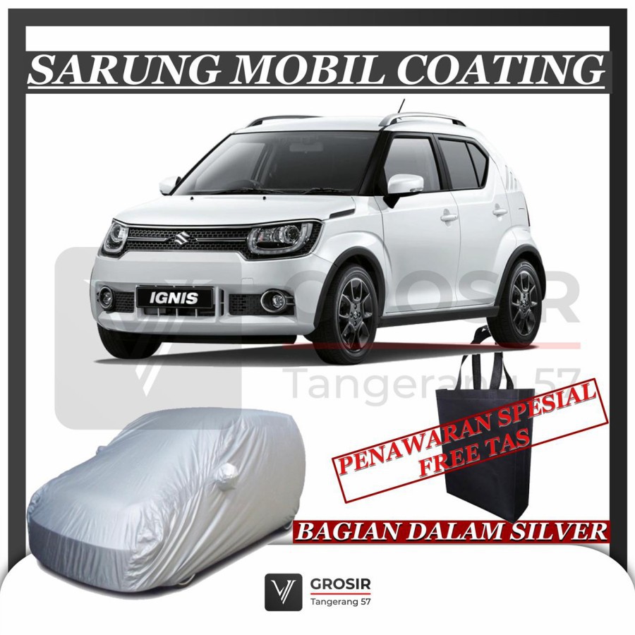 SARUNG MOBIL SUZUKI IGNIS COATING BODY COVER SUZUKI IGNIS