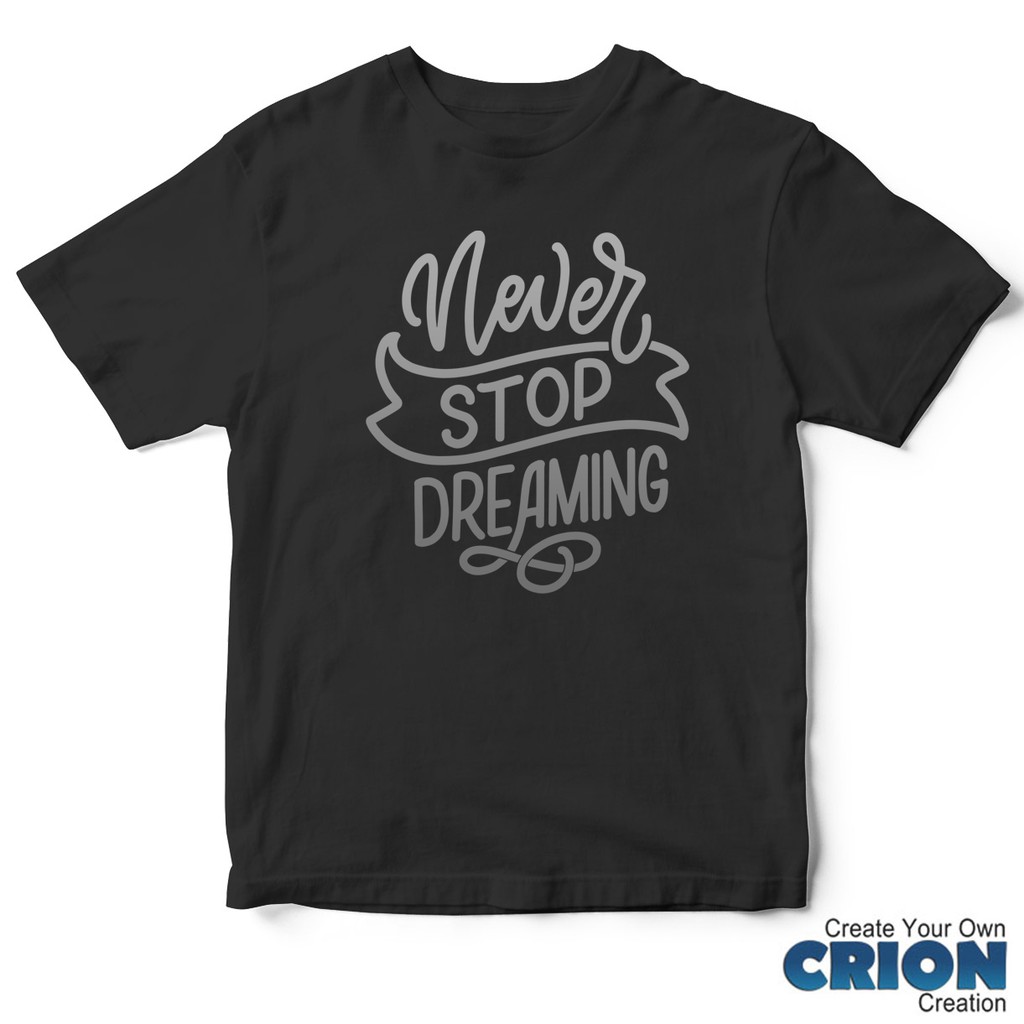 Kaos Inspirasi Quotes Dream - Quotes of the Day - By Crion