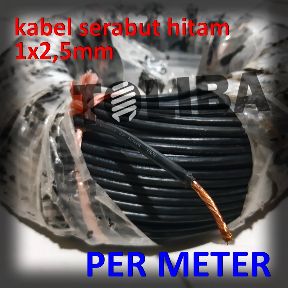 kabel eterna nyaf 1x2,5 mm kabel serabut 2,5 mm / 1 x 2,5mm / per meter sni