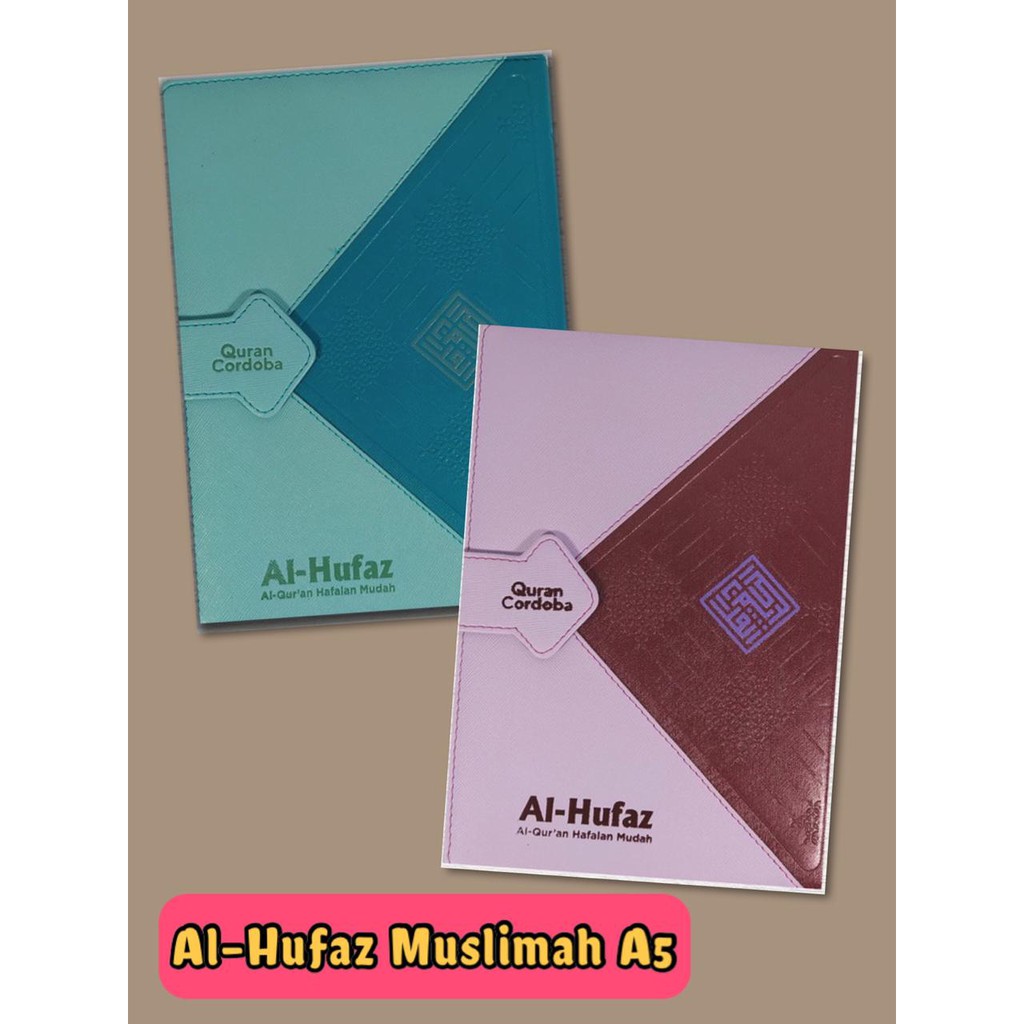 (A5) Al Quran Hafalan Muslimah Al-Hufaz