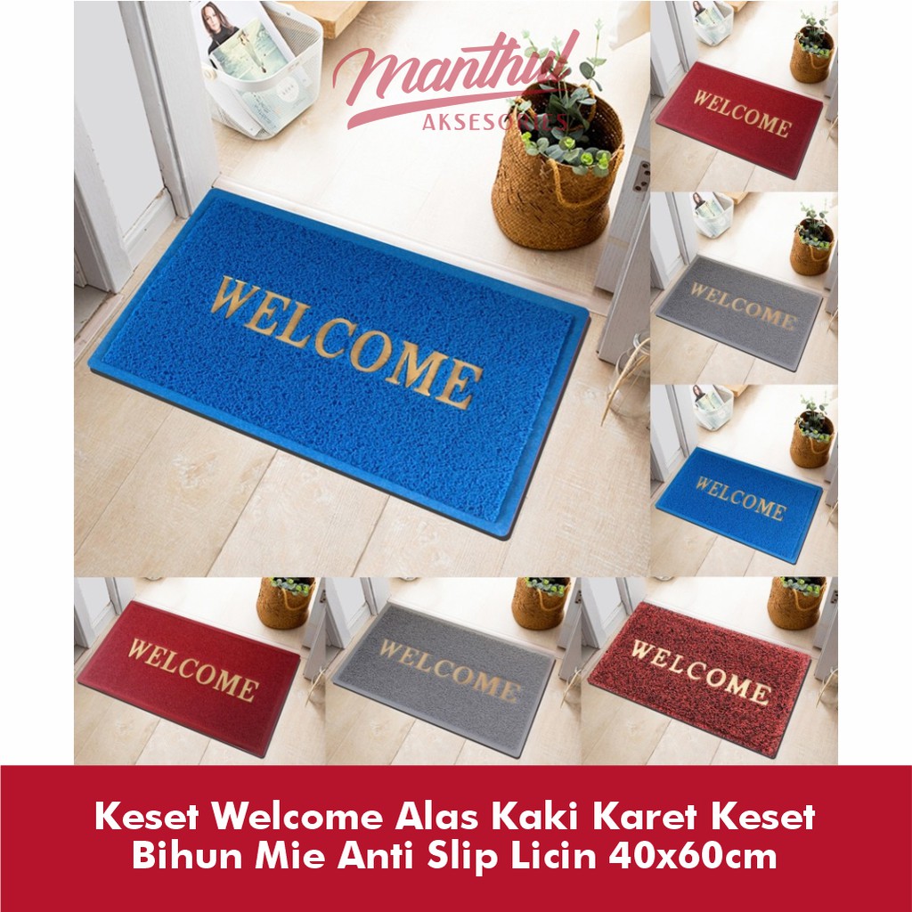 Keset Welcome Alas Kaki Karet Keset Bihun Mie Anti Slip Licin 40x60cm