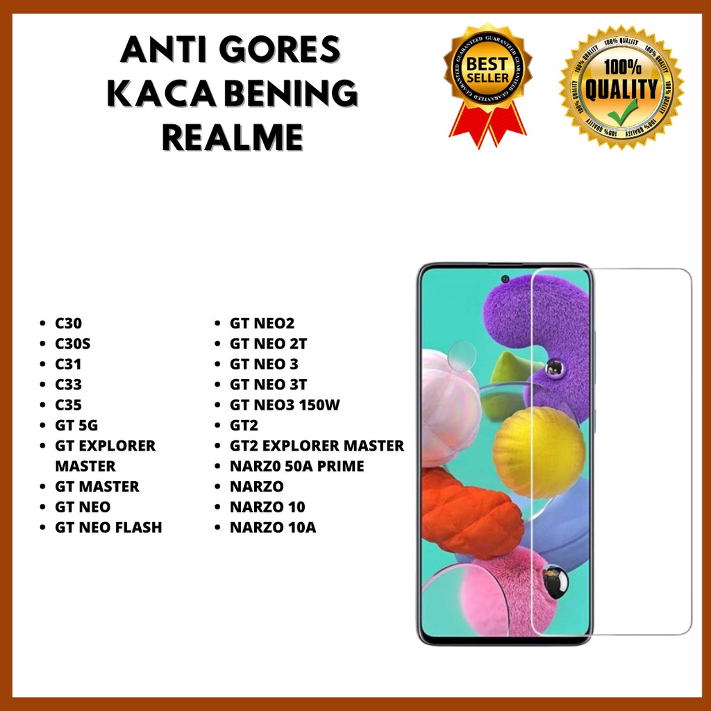 TEMPERED GLASS KACA BENING - REALME C30-C30S-C31-C33-C35-GT 5G-GT EXPLOLER MASTER-GTMASTER-GT NEO-GT NEO FLASH-GT NEO 2-GT NEO 2T-GT NEO 3-GT NEO 3T-GT NEO3 150W-GT2-GT2 EXPLOLER MASTER-NARZO 50A PRIME-NARZO-NARZO 10-NARZO 10A