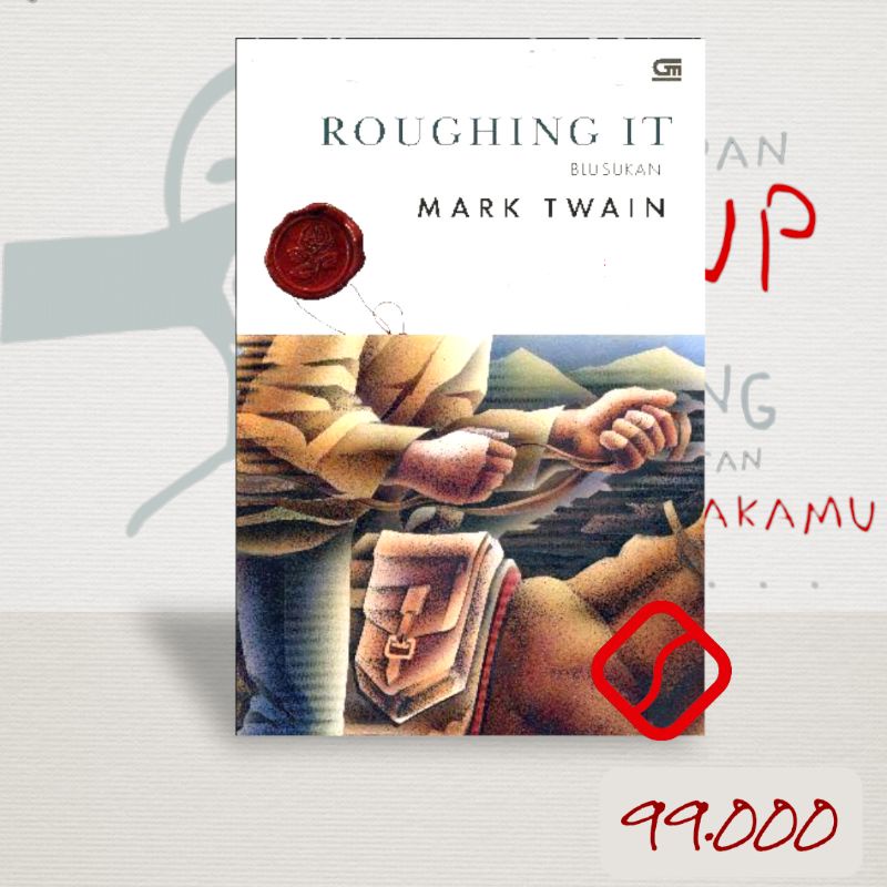 Roughing It : Blusukan - Mark Twain
