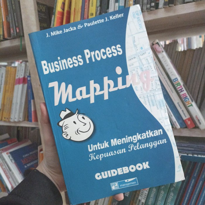 Buku Business Process Mapping Guidebook J Mike Jack's & Paulette JK