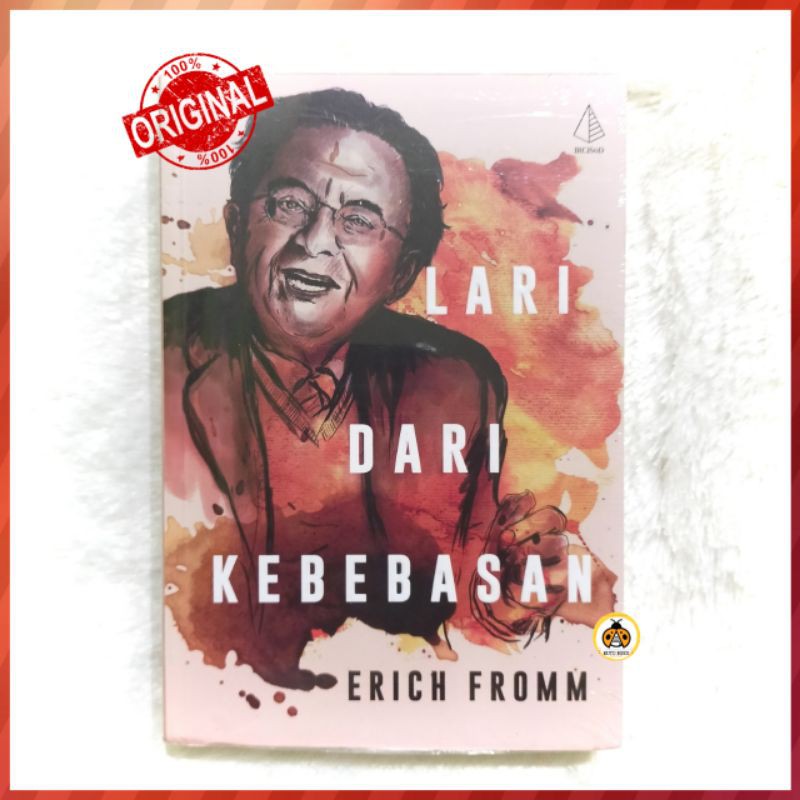 Lari Dari Kebebasan - Erich Fromm - Original