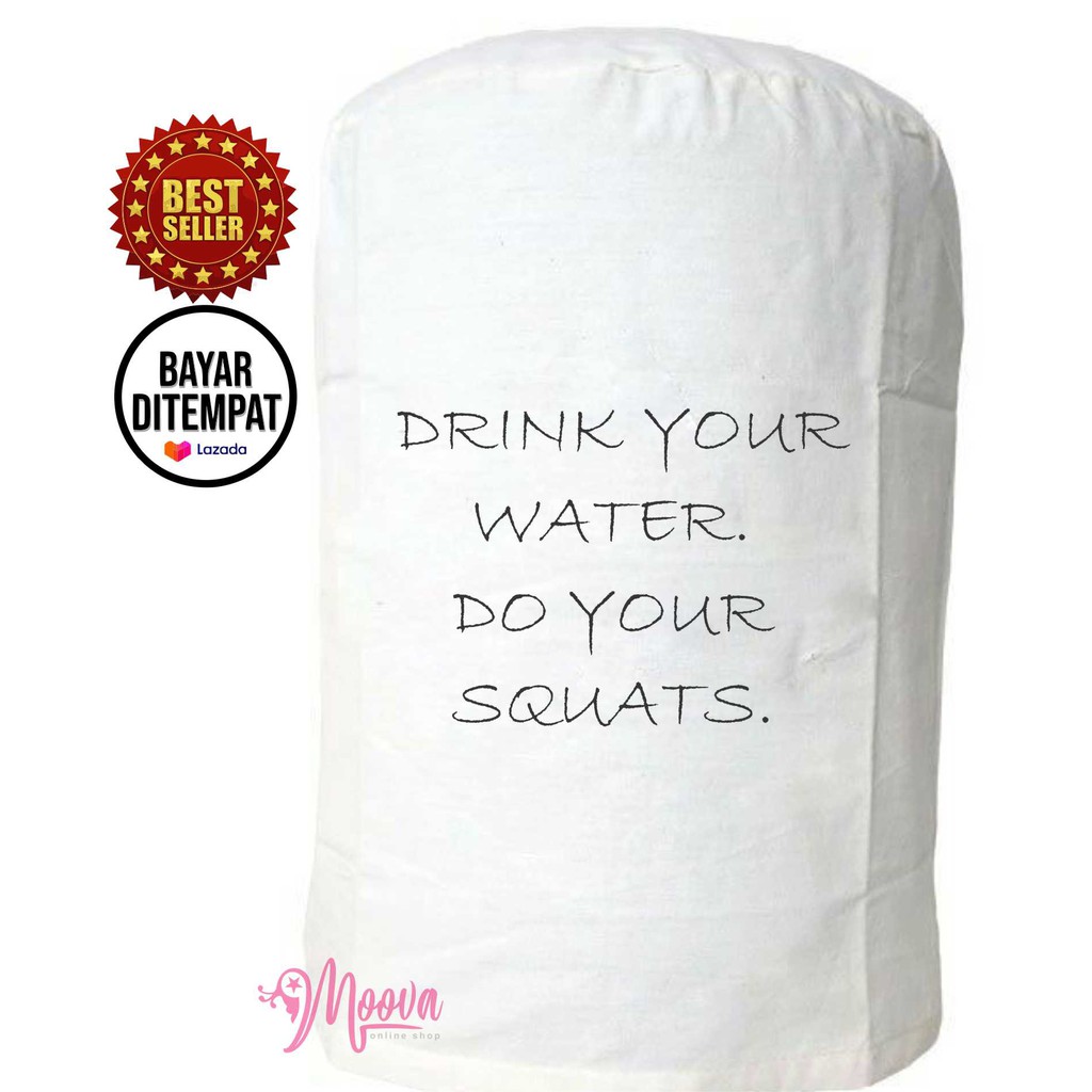 Cover Galon/Sarung Galon/Tutup Galon Motif Drink Your Water Putih Sablon Keren