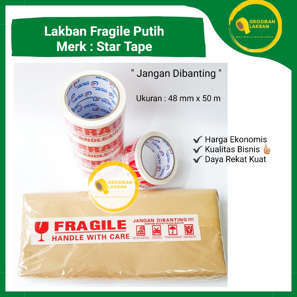 

Lakban Fragile Putih Jangan diBanting 2 Inch Star Tape 48mm x 50m Isolasi Printing Pecah Belah