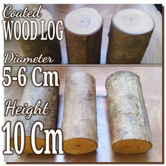 Coated wood log 5-6 cm x 10 Cm Potongan kayu for craft dekorasi rustic