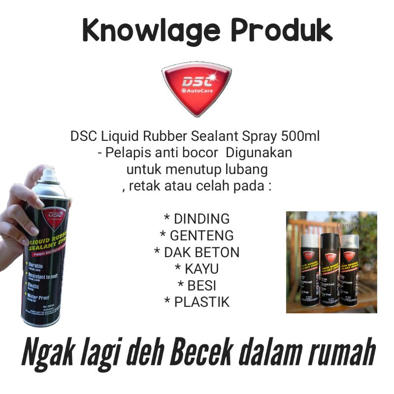 Anti rembes/waterproof/bocor /rubber sealant DSC 500 /atap rumah/tembok/kolam ikan