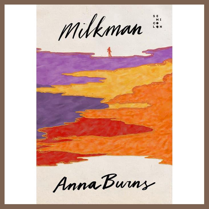 

MILKMAN - ANNA BURNS