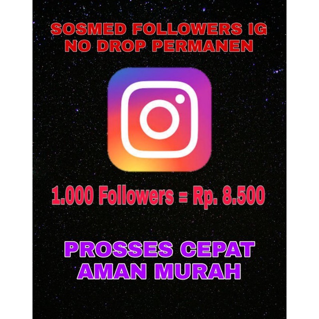 SOSMED KEBUTUHAN FOLLOWER IG followers REAL AKTIF MURAH NODROP PERMANENT