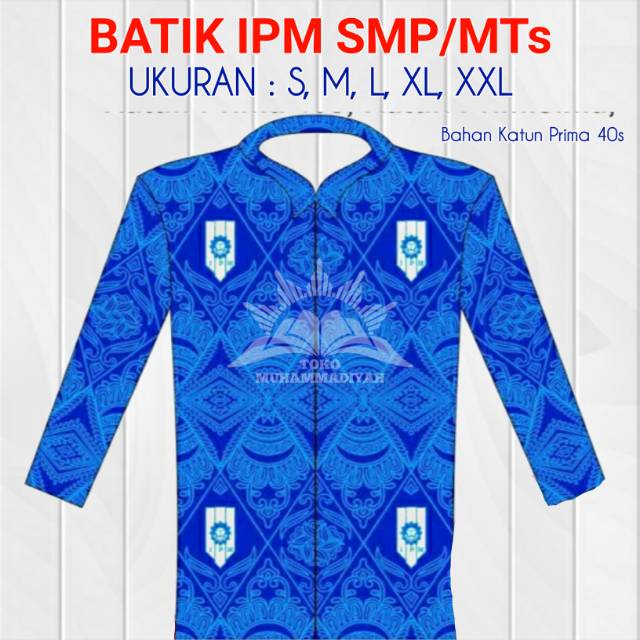 BATIK IPM SMP/MTs (Lengan Panjang) BAHAN KATUN PRIMA 40s