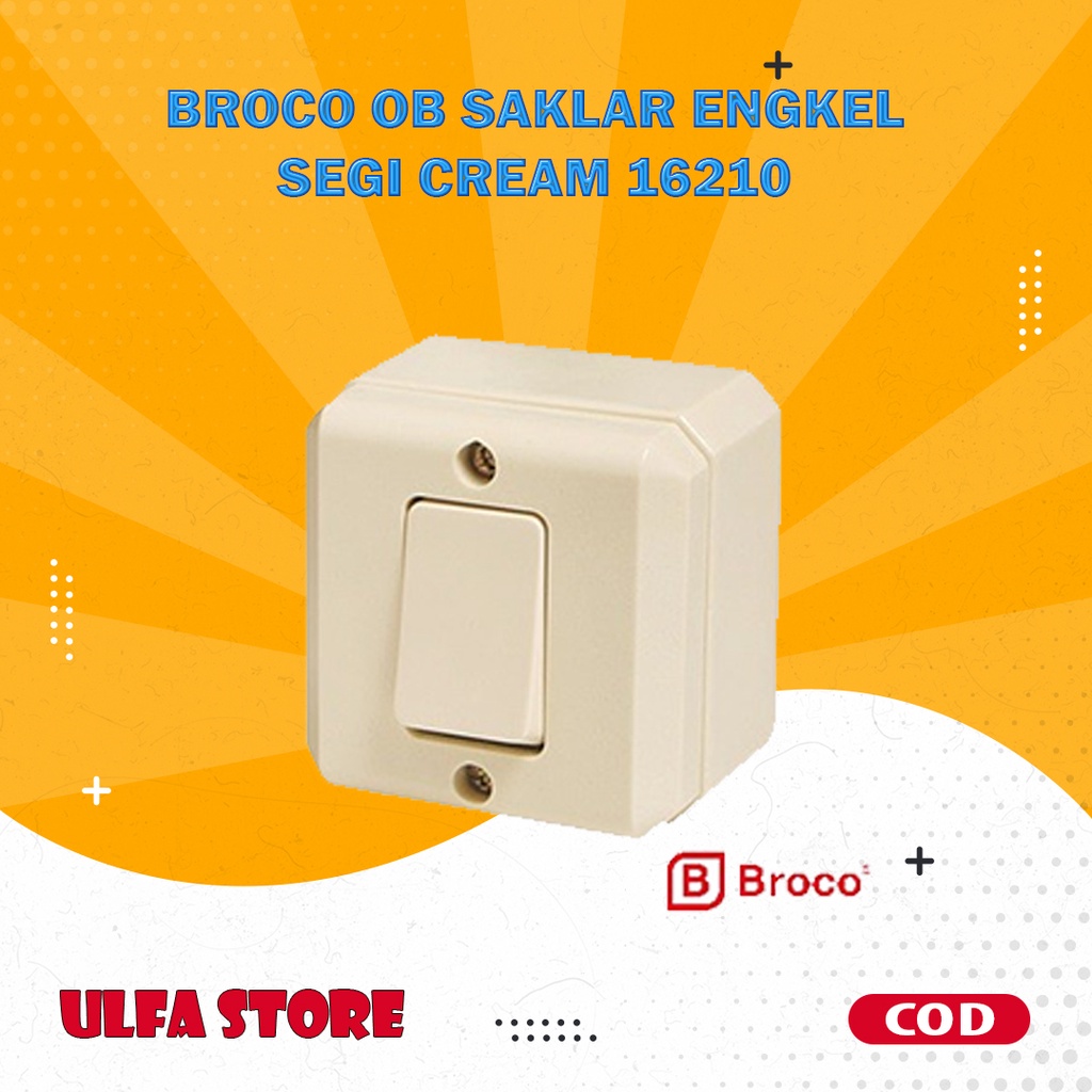 BROCO OB SAKLAR ENGKEL SEGI CREAM 16210 (TERSEDIA HARGA GROSIR) 1621011 SINGLE SWITCH OUTBOW TEMPEL 