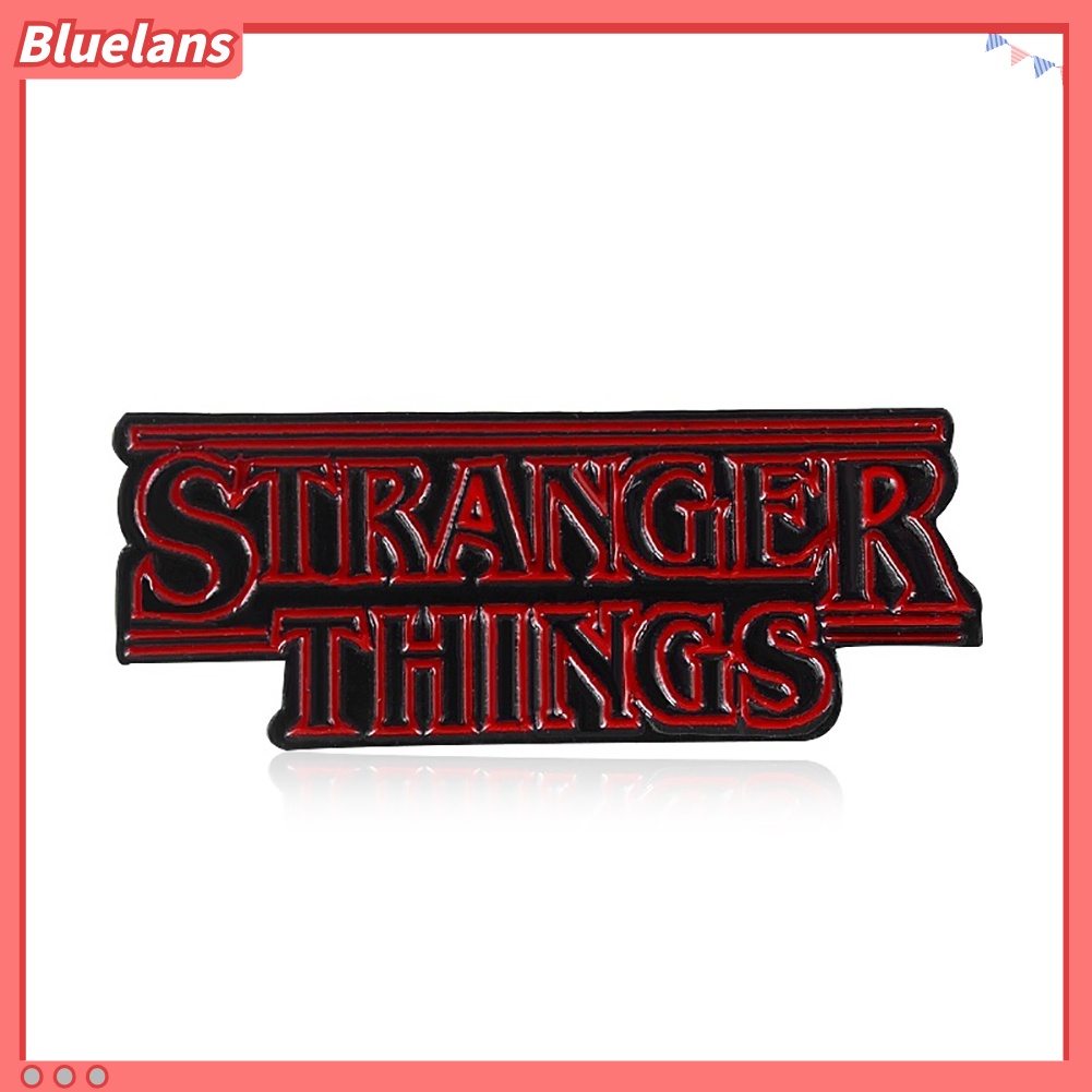 Bluelans Pin Bros Lencana Desain Kartun TV Tulisan Inggris Stranger Things Untuk Dekorasi Pakaian