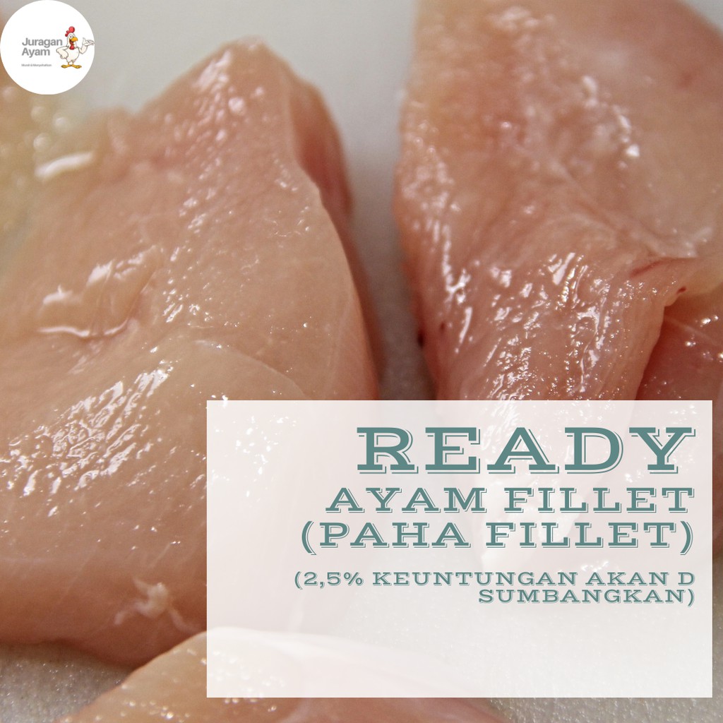 

Fillet Paha Ayam (organik probiotik)