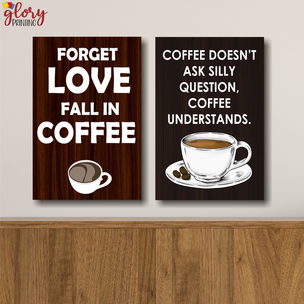 GLORY HIASAN DINDING 20x30 - KAFE KOPI QUOTES - DEKORASI AESTHETIC - WALL DECOR - POSTER KAYU