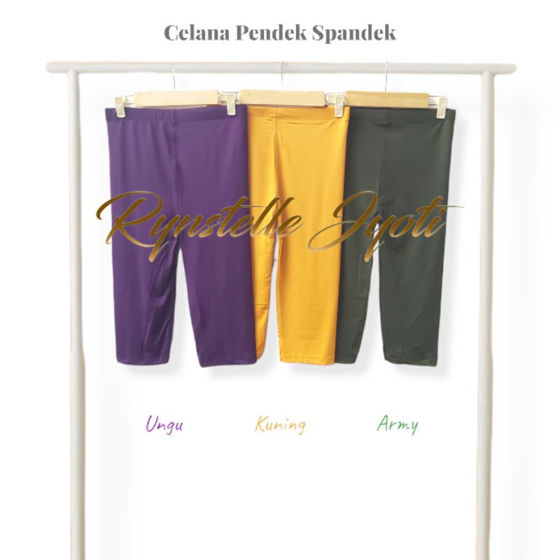 Celana Legging Pendek Rynstelle [SPANDEK PREMIUM]