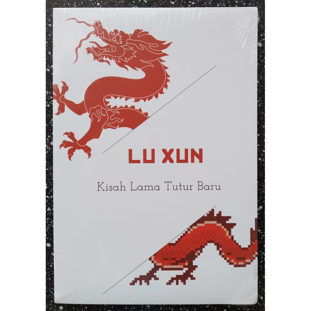 Kisah Lama Tutur Baru - Lu Xun