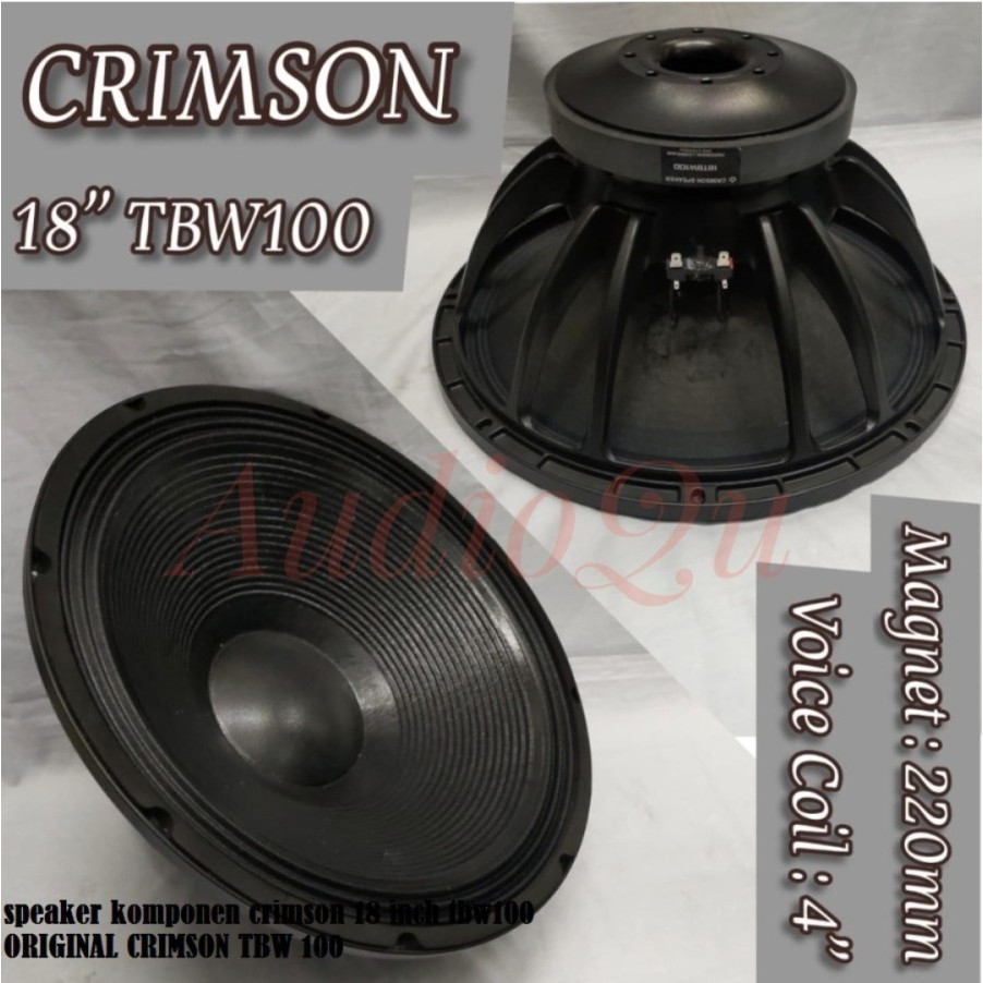 SPEAKER KOMPONEN CRIMSON 18 TBW100 CRIMSON 18 TBW 100 ORIGINAL 18 INCH