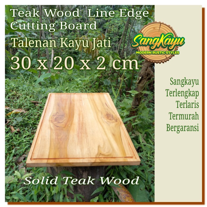 Talenan kayu jati line edge 30x20x2cm Teak Wooden Cutting Board