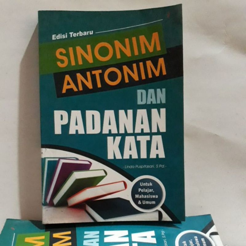 Jual Buku Bahasa - Sinonim Antonim Dan Padanan Kata (Edisi Terbaru ...