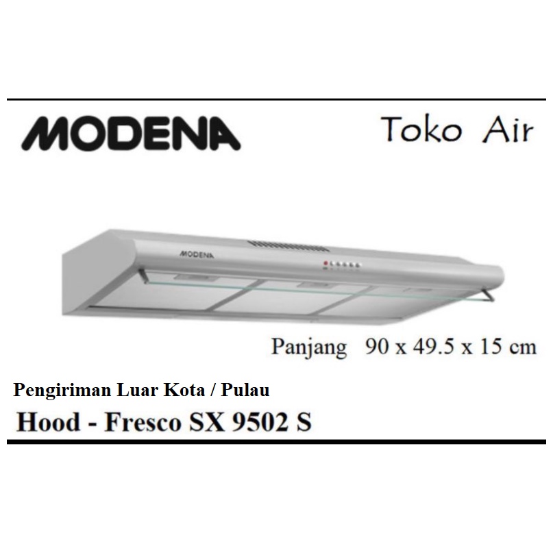 Pengiriman Luar Kota / Pulau MODENA SX 9502 S 90CM SLIM EXHAUST HOOD