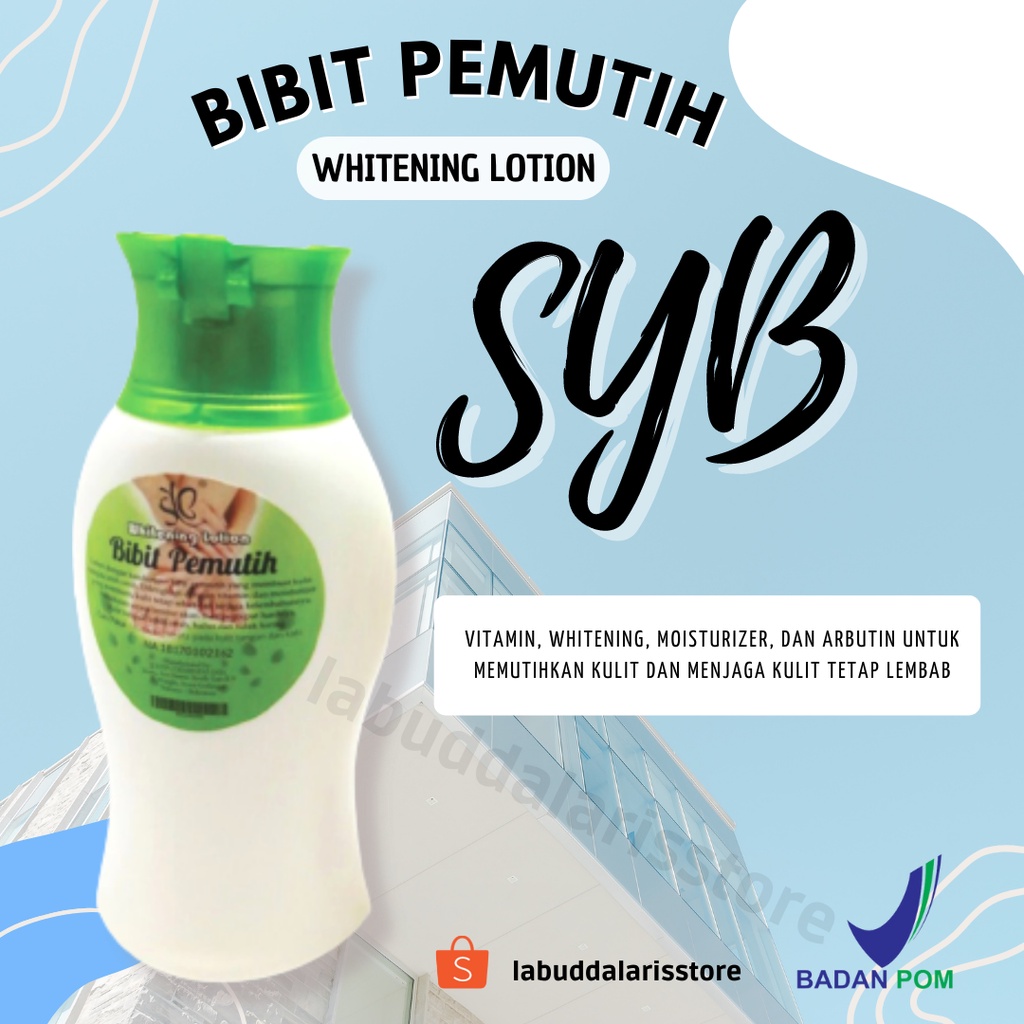 Bibit pemutih badan SYB whitening lotion bpom