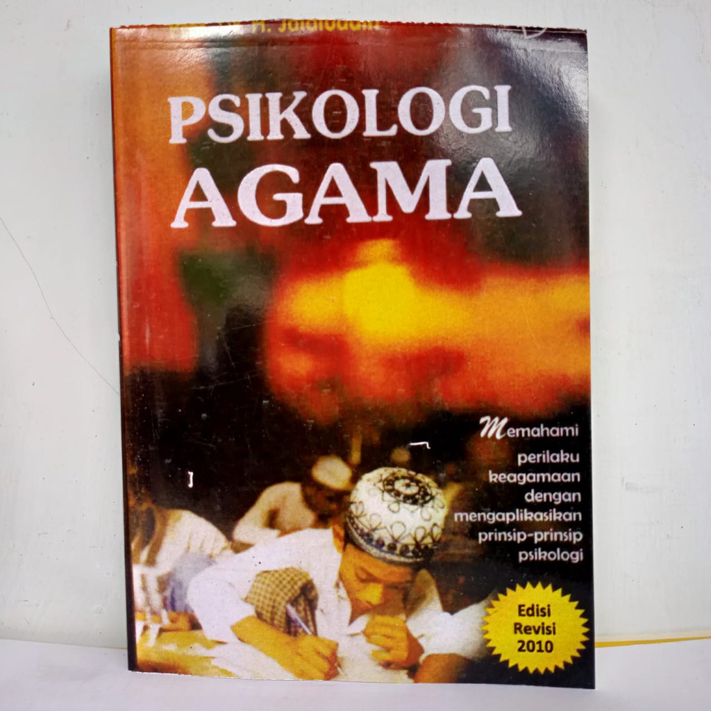 PSIKOLOGI AGAMA by Prof Jalaludin