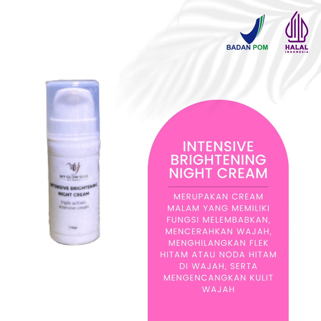 Night Cream Glowing Bpom Dr. Widyarini Intensive Brightening Night Cream Krim Malam Pemutih Wajah Pencerah Muka BONUS Hand Sanitizer &amp; FREE Packing Bubble Wrap